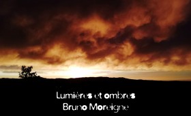 Bruno Moreigne – Lumières et ombres